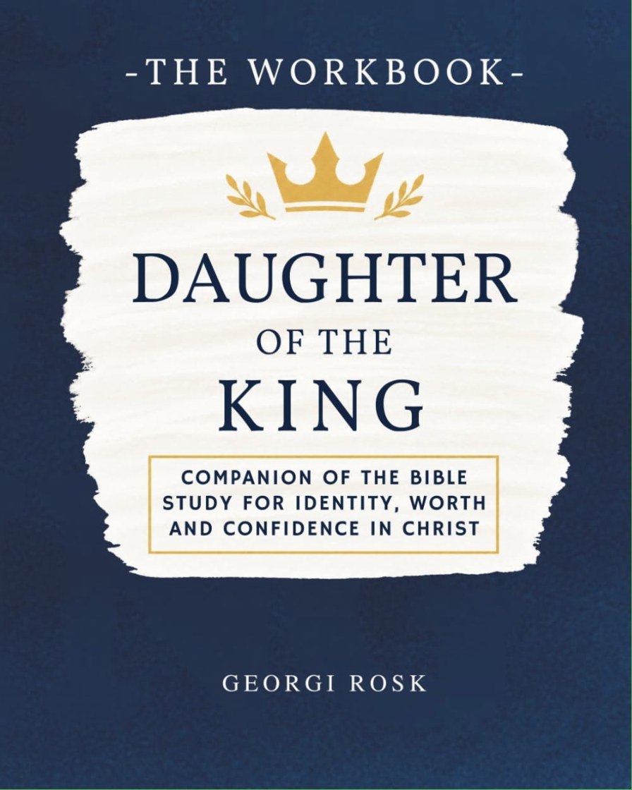 Cover of Daughter of the King — The Workbook by Georgi Rosk
