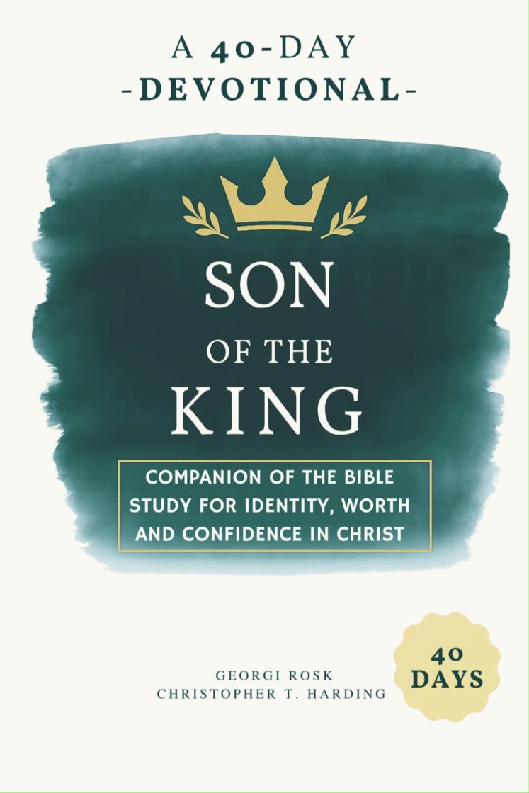 Cover of Son of the King — A 40-Day Devotional by Georgi Rosk